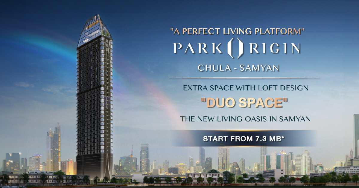 Park Origin Chula-Samyan — 1BR Condo in BANG RAK